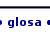 glosa * 